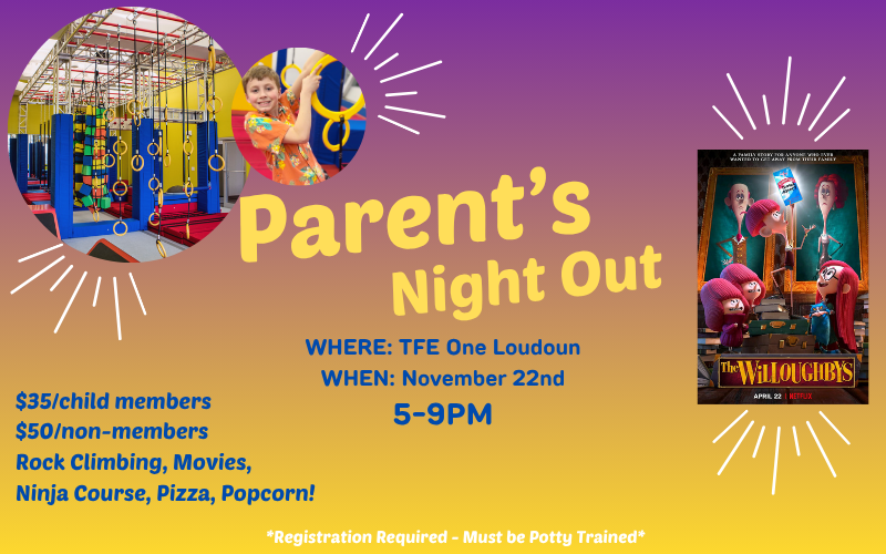 Parent’s Night Out at The Fitness Equation One Loudoun on November 22, 2025, featuring kids activities with rock climbing, ninja course, movie night, pizza, and popcorn.