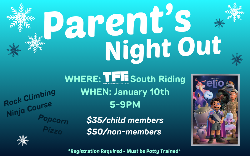 Parent’s Night Out event at The Fitness Equation South Riding featuring supervised kids activities and a family-friendly movie night 